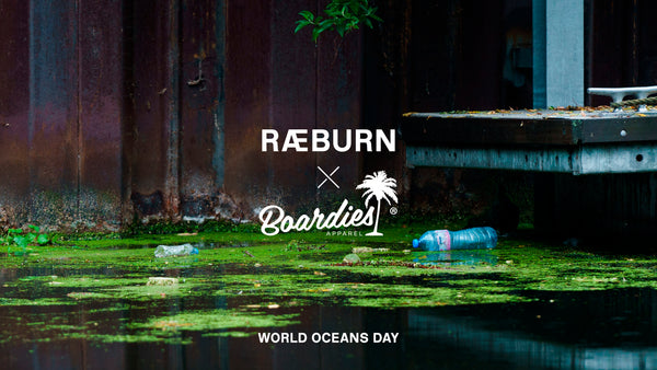 Boardies® X Raeburn World Oceans Day - Blog Post
